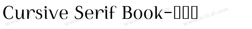 Cursive Serif Book字体转换